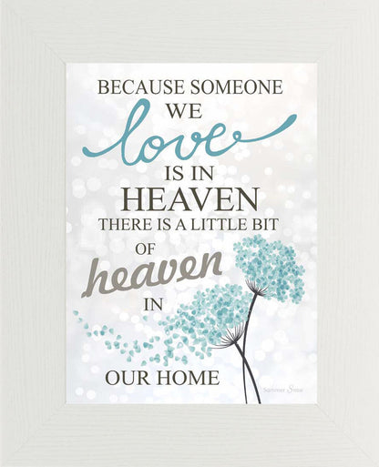 Because Someone We Love is Heaven SS9723 - Summer Snow Art