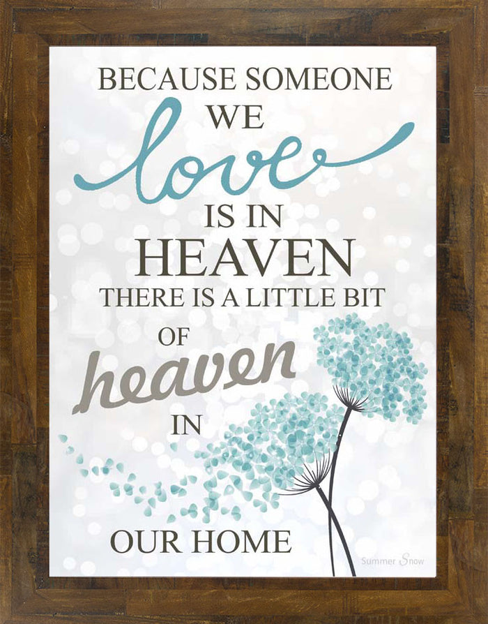 Because Someone We Love is Heaven SS9723 - Summer Snow Art