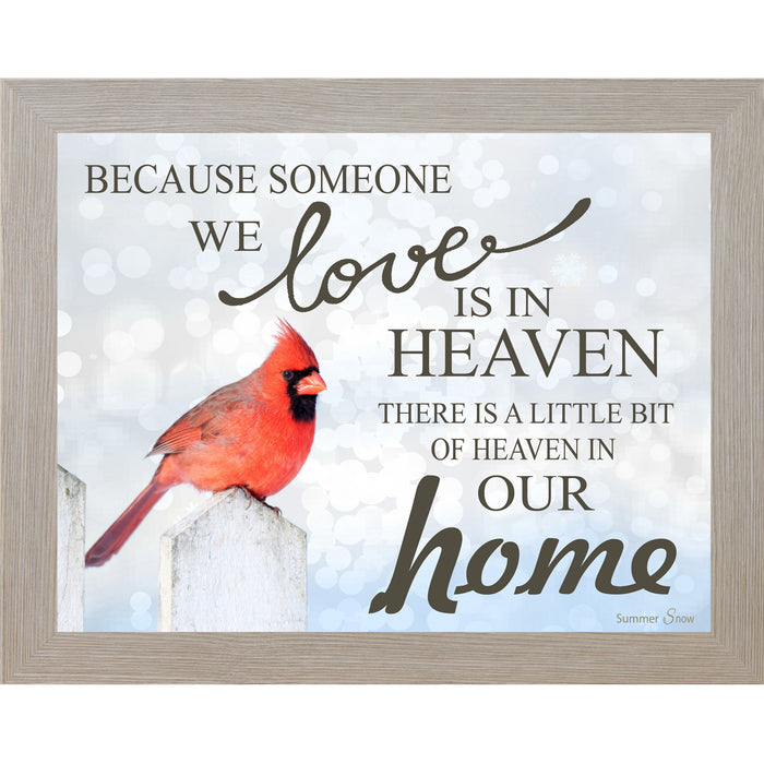Because Someone We Love Is in Heaven – Cardinal Sympathy Framed Wall Art | Remembrance Decor (SS9719) - Summer Snow Art