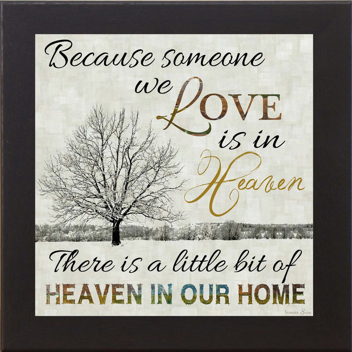 Square framed sympathy wall art with the words “Because someone we love is in heaven,” featuring a peaceful tree landscape with soft neutral tones and textured background