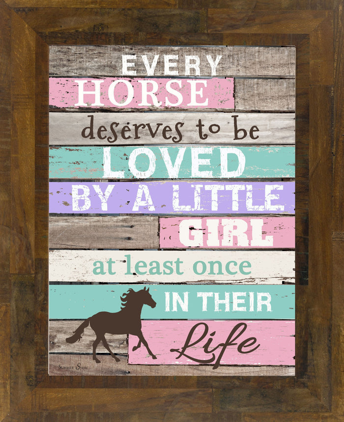 Every Horse Deserves To Be Loved By A Little Girl Blocking SS9999 - Summer Snow Art