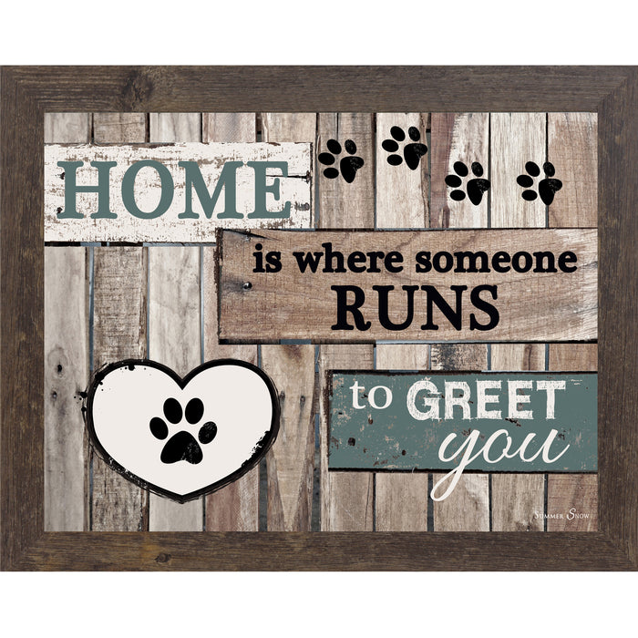 Home Is Where Someone Runs to Greet You – Dog Lover Framed Wall Art | Pet-Inspired Home Decor (SS9822) - Summer Snow Art