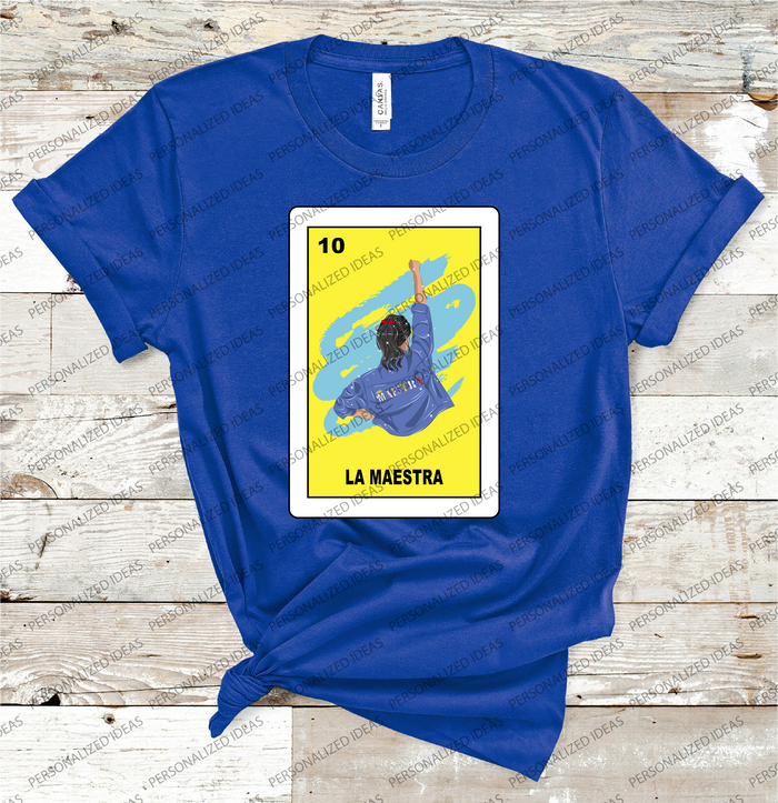 Loteria La Maestra T-shirt, The teacher, poderosa -HTV