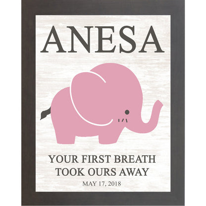 Slatewood framed personalized pink elephant nursery wall art with bold baby name at top and the words Your First Breath Took Ours Away with birth date on soft white shiplap background — PER149